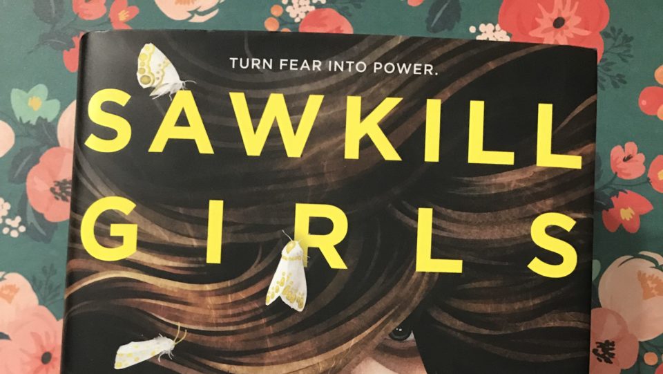 Sawkill Girls by Claire Legrand