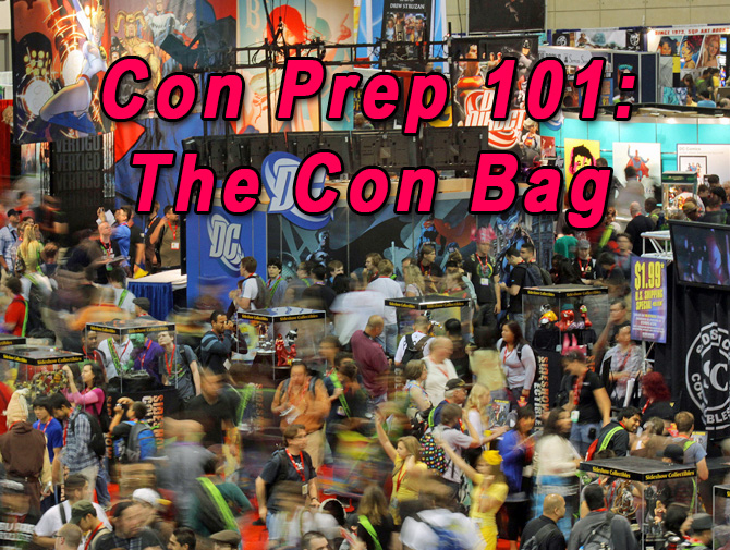 Comic Con Prep Round-Up