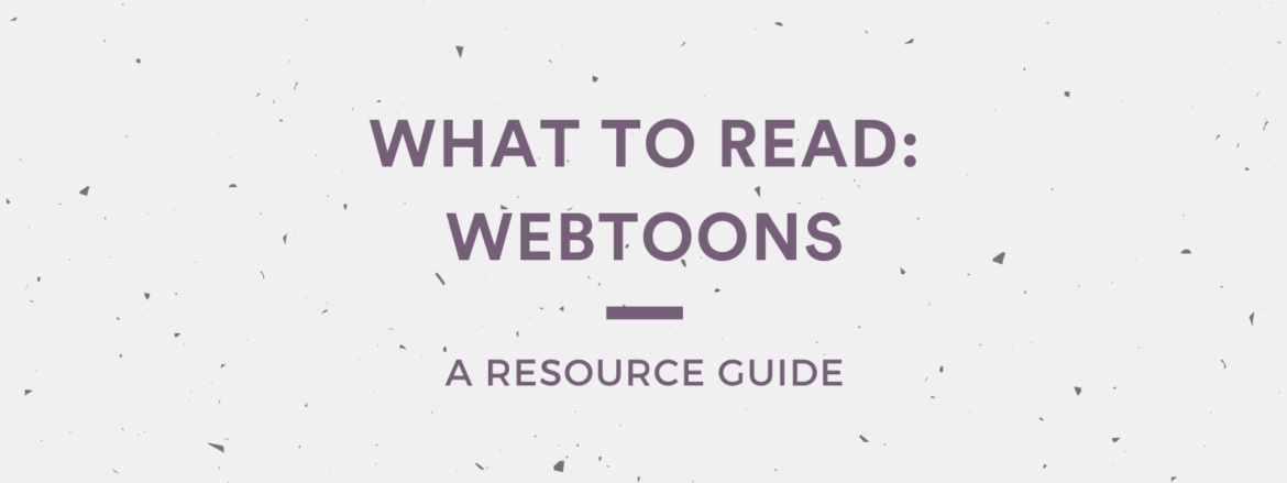 What to Read: Webtoons. A Sartorial Geek Resource List.
