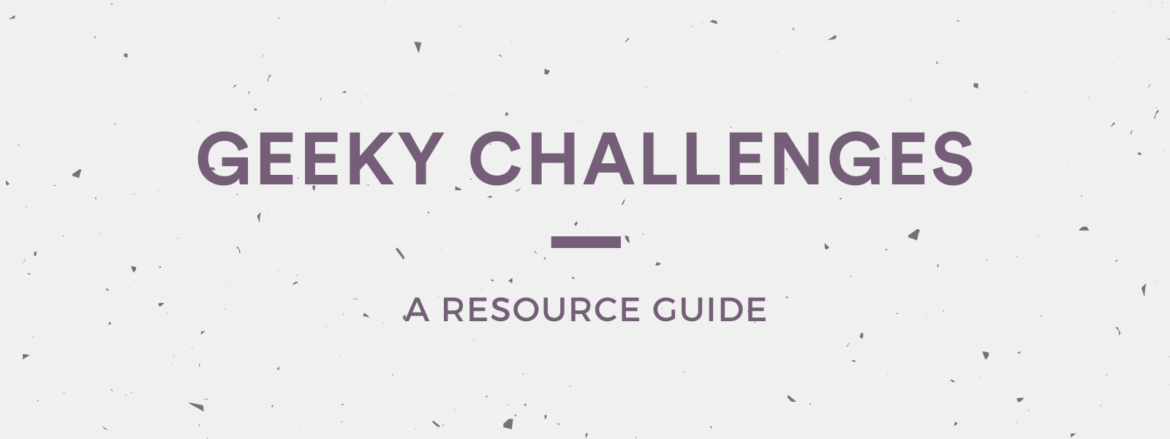 Geeky Challenges: A Sartorial Geek Resource List. Follow these hashtags for updates on upcoming challenges!