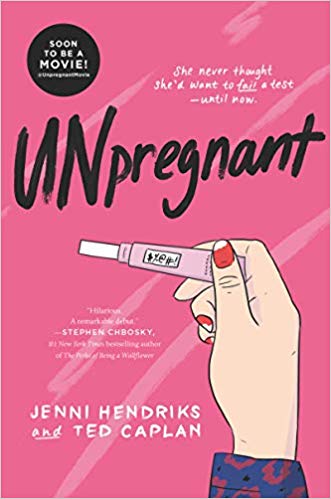 Unpregnant by Jenni Hendricks & Ted Caplan