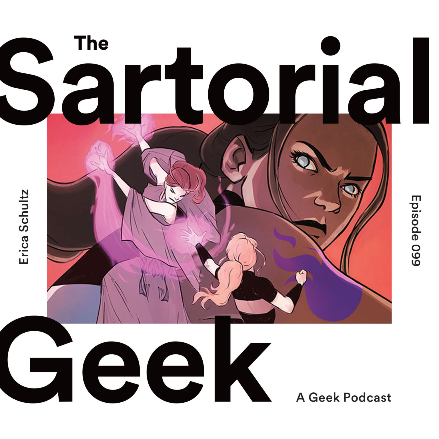 Episode 99: Forgotten Home With Erica Schultz - Sartorial Geek