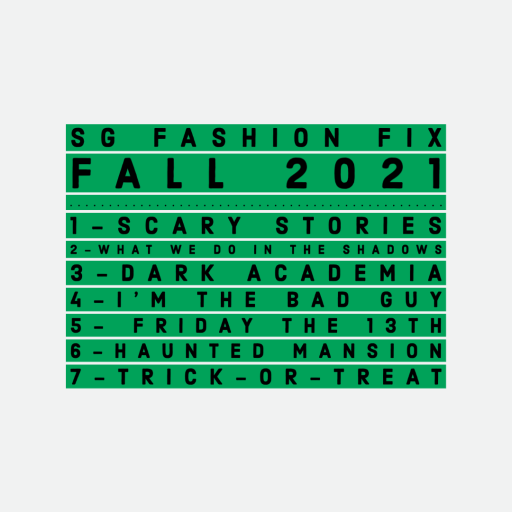 SG Fashion Fix: Fall 2021